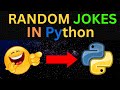 How to Generate Random Jokes in Python | Fun Coding Project