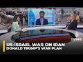 Trump’s Iran war plan EXPOSED… But Tehran isn’t backing down
