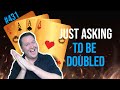 Just Asking To Be Doubled - Weekly Free #431