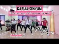 FULL SENYUM DJ Remix || Joget TikTok Viral Terbaru || Senam Kreasi by Annie Gendhis