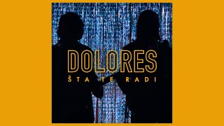 Dolores - Šta te radi [album]