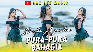 Bella Agustin - Pura-Pura Bahagia (DJ Remix)