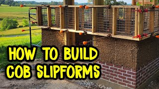 How to Build Cob Slipforms - The Cob Slipform Method Tutorials