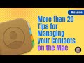 Learn over 20 tips on how to Manage Your Contacts