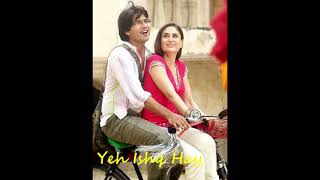 Yeh Ishq Hay song / Jab We Met / Shreya Ghoshal / Kareena Kapoor / Shahid Kapoor / Love Songs Hindi