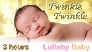 ✰ 3 HOURS ✰ Twinkle Twinkle Little Star ♫ ✰ NO ADS ✰ MUSIC BOX ✰ Baby Sleeping Music Lullaby