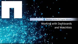Working with Dashboards and Watchlists - Active IQ Digital Advisor