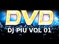 Dj Piu Dvd Vol 1 Completo