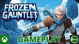 Frozen Gauntlet - Gameplay on Xbox