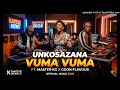 UNkosazana – Vuma Vuma ft. Master KG x Goon Flavour (2026)  #VumaVuma