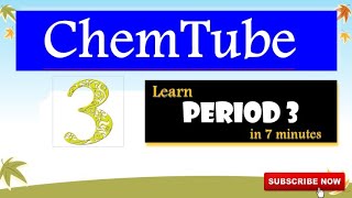 Chemistry SPM:  Learn Period 3 In 7 Minutes