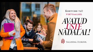 Tallinna Ülikooli virtuaalne avatud uste nädal - 26.02.2021