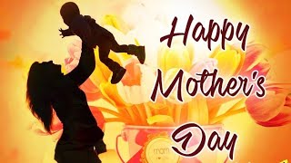 Happy Mother's Day status 2021|mother's Day new whatsApp status|mother's Day wishes|Mother's Day