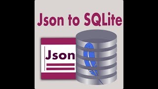 Json to Sqlite