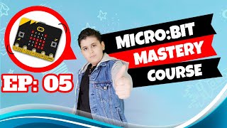 Micro:Bit Tutorial for beginners - introduction to the bbc micro:bit - Lesson 5 - Input&Output