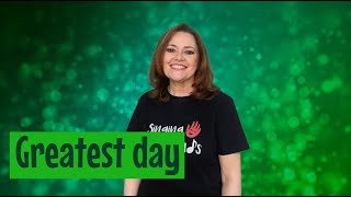 Makaton - GREATEST DAY - Singing Hands