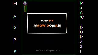 Happy Magw Domasi (Magh Bihu)💖✨_ whatsapp status video_XML FILE DESCRIPTION 🔰 || 2023