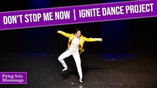 Don't Stop Me Now - Ignite Dance Project (Abbie LaMacchia)