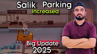 Breaking: UAE 🇦🇪 Increased Salik and Parking Fees in 2025| Latest Updates