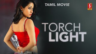 Torch Light Tamil Full Movie | Tamil Drama Thriller | Sadha | Abdul Majith | Latest Tamil Movie