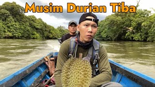 Camping, Mencari ikan dan menemukan buah durian!! MUSIM DURIAN TIBA !!