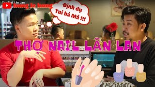 Thợ Nail Lân Lan #hunglehung