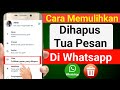 CARA MEMULIHKAN PESAN WA YANG TERHAPUS LAMA ATAUPUN YANG BARU TERHAPUS | CHAT WA BISA BALIK LAGI