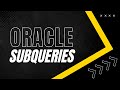 Introduction to Subqueries | Oracle SQL fundamentals
