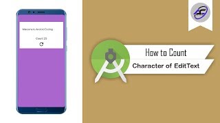 How to Count Character of EditText in Android Studio | CountCharacter | Android Coding