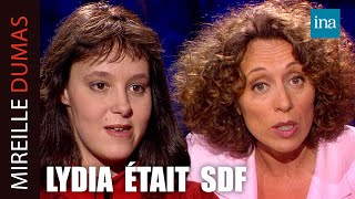 Sortir de la rue quand on est SDF, Lydia raconte chez Mireille Dumas | INA Mireille Dumas