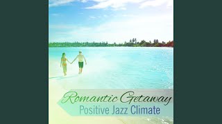 Positive Jazz Climate
