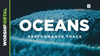 Oceans (Where Feet May Fail) - Key of B - Performance Track