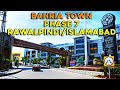 Bahria Town Phase 7 Rawalpindi | Update 2024