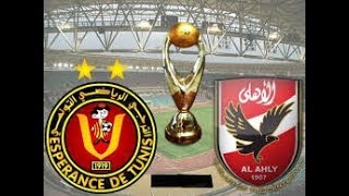 نادي الاهلي ضد الترجي التونسي   بث مباشر اليوم