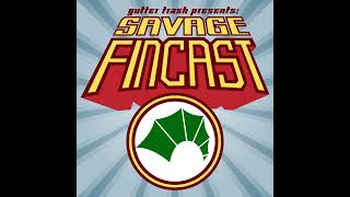 Savage FINcast Retro – Episode 08: SuperPatriot 03 \u0026 04