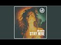 Stay Here (Radio Edit)