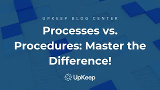 Unlocking the Difference Between Processes and Procedures: A Key Guide for Operations Professionals