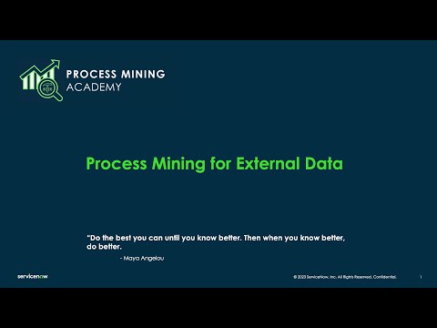 Servicenow Process Mining Academy Process Mining For External Data