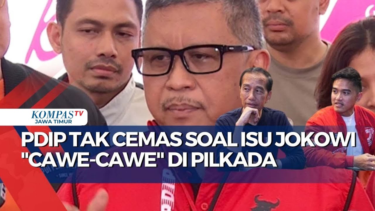 Sekjen PDIP Hasto Kristiyanto Tak Cemas Soal Isu Jokowi Cawe-Cawe Di ...