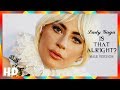 Lady Gaga - Is That Alright? | (MALE VERSION)