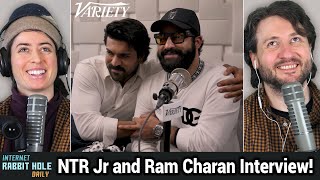 'RRR' Stars NTR Jr and Ram Charan INTERVIEW on Variety | irh daily REACTION!