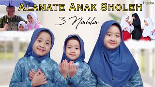 Alamate Anak Soleh - 3 Nahla (cover version)