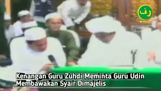 Kenangan Guru Zuhdi Meminta Guru Udin Samarinda Membawakan Syair Saat Dimajelis