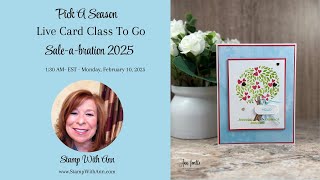 Stampin' Up! Pick A Season Easy Love Card - Class To Go!