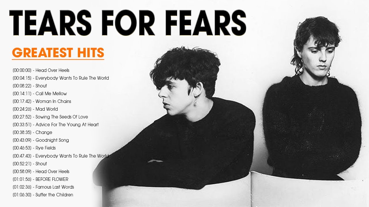 Tears For Fears Greatest Hits Full Album - Best Songs Of Tears For ...