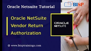 Oracle NetSuite Vendor Return Authorization | Oracle NetSuite | Oracle NetSuite Vendor Management