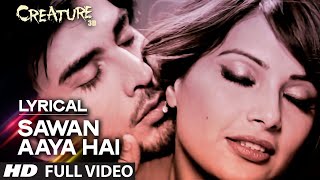"Sawan Aaya Hai" FULL VIDEO Song || Arijit Singh || Sonic Music Channel