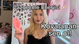 Vazgeçme Enerjisi ✨| İki haftada istediğini peşine tak