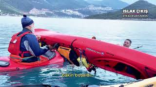 Deniz Kanosu Becerileri 3 l Islak Çıkış l Sea Kayak Skills: Wet Exit Training