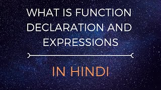 What is Function Declaration and Expressions in Javascript (HINDI)